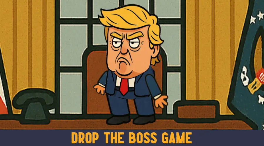 Drop the Boss